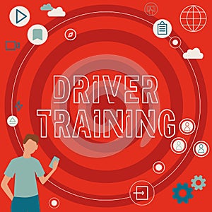 Inspiration showing sign Driver Training. Business concept prepares a new driver to obtain a driver s is license