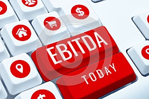 Inspiration showing sign Ebitda. Business overview Earnings before tax is measured to evaluate company performance