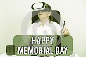Text sign showing Happy Memorial DayHonoring Remembering those who died in military service. Business approach Honoring photo