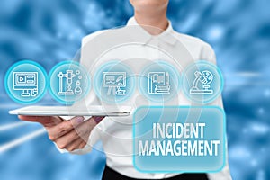 Inspiration showing sign Incident Management. Business concept Activities of a company to identify and correct hazards