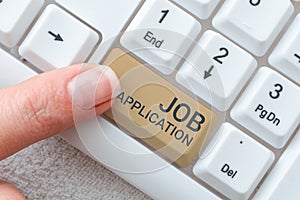 Inspiration showing sign Job ApplicationThe standard business document serves a number of purposes. Business overview photo