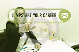 Inspiration showing sign Jumpstart Your Career. Business idea Make it work successfully after a period of failure