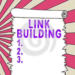 Inspiration showing sign Link Building. Business approach SEO Term Exchange Links Acquire Hyperlinks Indexed
