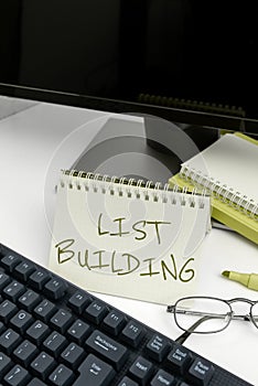 Inspiration showing sign List Building. Conceptual photo database of people you can contact with your marketing message