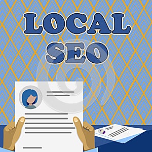 Inspiration showing sign Local Seo. Business overview This is an effective way of marketing your business online Hands