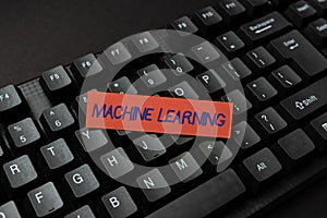 Inspiration showing sign Machine Learning. Word for the concept that a computer can learn new data itself Retyping Old