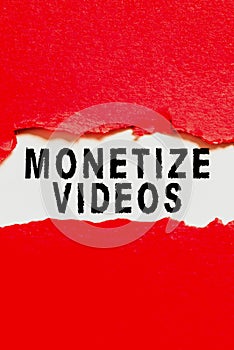 Inspiration showing sign Monetize Videos. Business approach process of earning money from your uploaded YouTube videos