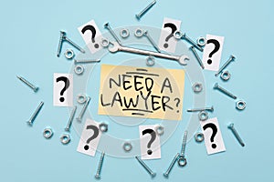 Inspiration showing sign Need A Lawyer Question. Internet Concept asking someone who need a legal issues and disputes