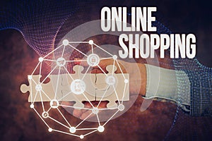 Inspiration showing sign Online Shopping. Business showcase consumers directly buy goods from a seller over the Internet