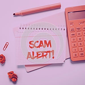 Inspiration showing sign Scam Alert. Business overview warning someone about scheme or fraud notice any unusual