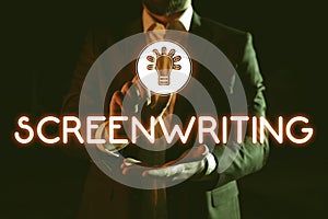 Inspiration showing sign Screenwriting. Business overview the art and craft of writing scripts for media communication