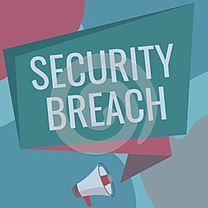 Inspiration showing sign Security Breach. Business overview unauthorized access of data gained by a malicious intruder
