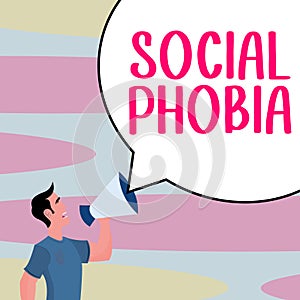 Inspiration showing sign Social Phobia. Business approach overwhelming fear of social situations that are distressing