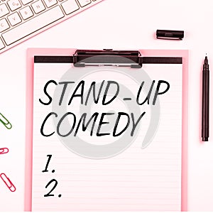 Inspiration showing sign Stand Up Comedy. Conceptual photo Comedian performing speaking in front of live audience