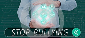 Inspiration showing sign Stop Bullying. Business concept voicing out their campaign against violence towards victims