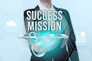 Inspiration showing sign Success Mission. Business idea getting job done in perfect way with no mistakes Task made Lady