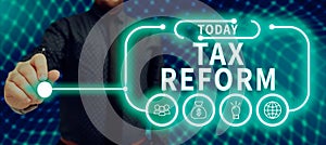 Inspiration showing sign Tax Reform. Business concept government policy about the collection of taxes with business