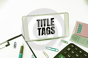 Inspiration showing sign Title Tags. Business approach the HTML element that specifies the title of a web page