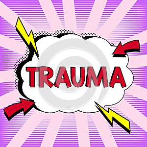 Inspiration showing sign Trauma. Business concept deeply distressing or disturbing experience Physical injury