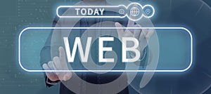 Inspiration showing sign Web. Concept meaning a system of Internet servers that support specially formatted documents