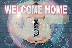 Inspiration showing sign Welcome Home. Business approach Expression Greetings New Owners Domicile Doormat Entry