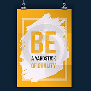 Inspirational motivational quote about Quality. Typography quote for t shirt fashion, wall art prints.