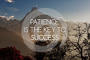 Motivational quotes - Patience is the key to success photo