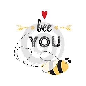 Inspirational quote Be you with bee, hearts, arrow in vector