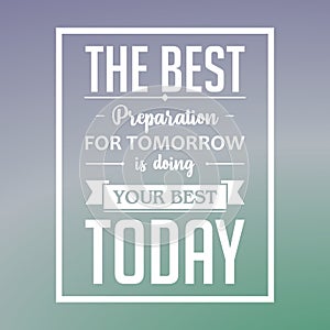 Inspirational quote vector. Anyone who has never made a mistake, has never tried anything new, my inspirational quotes