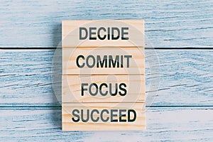 Inspirational Quotes - Decide, Commit, Focus, Succeed