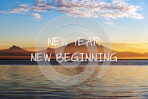 Inspirational quotes - New Year New Beginning