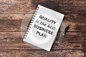 Inspirational Quotes  - Quality is the best business plan