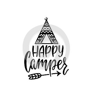 Inspirational vector lettering phrase: Happy Camper.