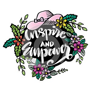 Inspire and empower hand lettering.