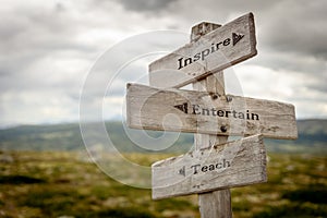 Inspire entertain teach signpost outdoors