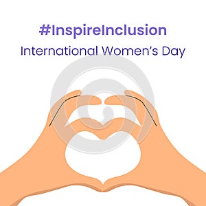 Inspire Inclusion slogan International Women's Day 8 march 2024. Iwd world campaign. Vector woman's hands on photo