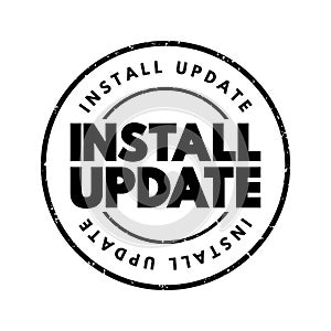 Install Update text stamp, concept background