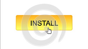 Install web interface button clicked with mouse cursor orange color, application