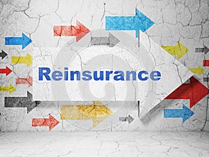 Insurance concept: arrow with Reinsurance on grunge wall background