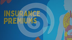 Insurance Premiums inscription on blue background. Graphic presentation of illustration of human body internal organs