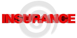 INSURANCE word on white background 3d rendering