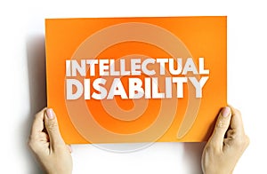 Intellectual disability - generalized neurodevelopmental disorder, text on card concept for presentations and reports