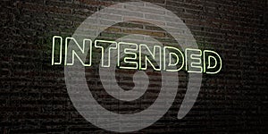 INTENDED -Realistic Neon Sign on Brick Wall background - 3D rendered royalty free stock image