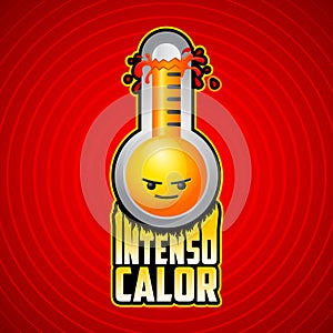 Intenso calor - intense heat spanish text photo