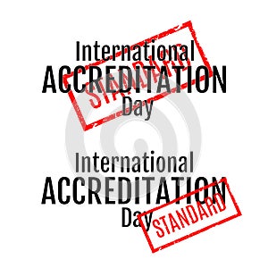 International Accreditation Day. Lettering. Stamp with word Standart.