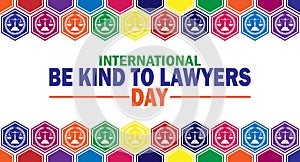 International Be Kind to Lawyers Day, background