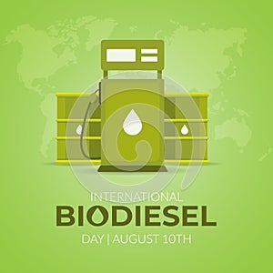 International Biodiesel Day August 10th with fuel pump and barrels green tone illustration