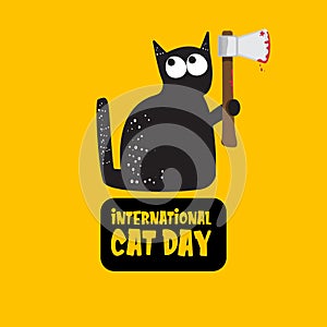 International cat day funky banner with black cat holding bloody knife isolated on orange background. World cat day