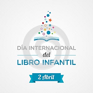 International Children`s Book Day in Spanish. April 2. Dia Internacional del Libro Infantil. Vector illustration, flat design