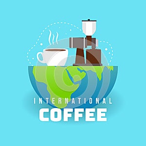 International coffee day cartoon banner background with coffee grinder, cup and earth isolated on blue background celebrated on